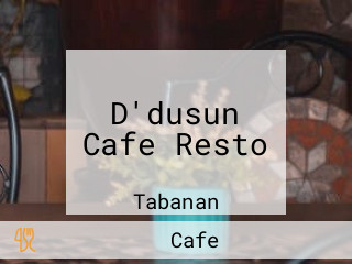 D'dusun Cafe Resto