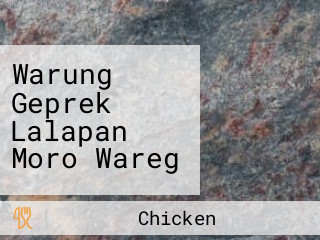 Warung Geprek Lalapan Moro Wareg