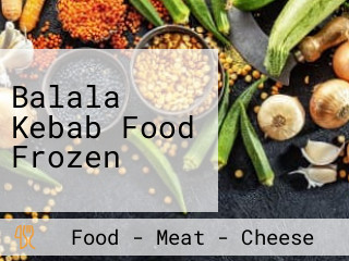 Balala Kebab Food Frozen