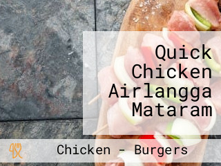 Quick Chicken Airlangga Mataram