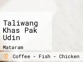 Taliwang Khas Pak Udin