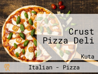 Crust Pizza Deli