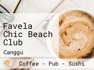 Favela Chic Beach Club