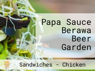 Papa Sauce Berawa Beer Garden