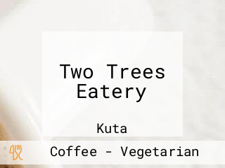 Two Trees Eatery