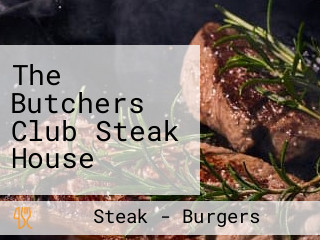 The Butchers Club Steak House