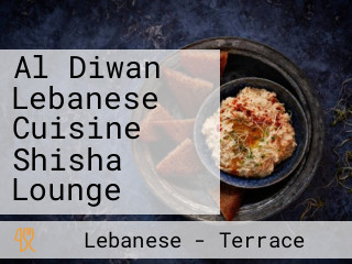 Al Diwan Lebanese Cuisine Shisha Lounge