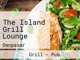 The Island Grill Lounge