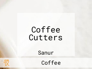 Coffee Cutters