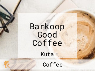 Barkoop Good Coffee