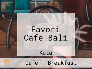 Favori Cafe Bali