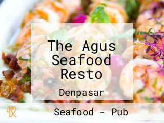 The Agus Seafood Resto