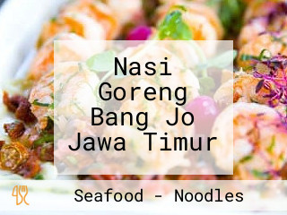 Nasi Goreng Bang Jo Jawa Timur