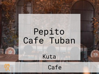 Pepito Cafe Tuban