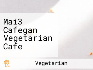 Mai3 Cafegan Vegetarian Cafe