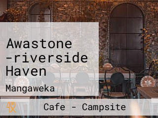 Awastone -riverside Haven