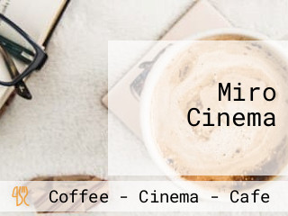 Miro Cinema