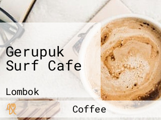 Gerupuk Surf Cafe