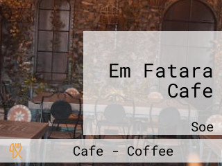 Em Fatara Cafe