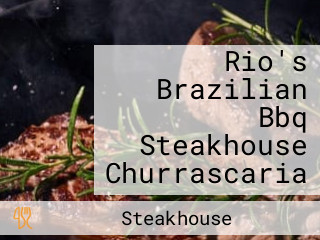 Rio's Brazilian Bbq Steakhouse Churrascaria