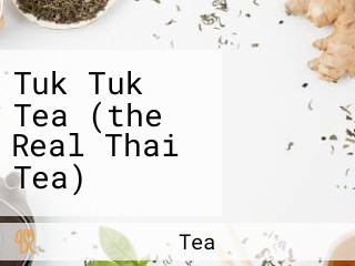 Tuk Tuk Tea (the Real Thai Tea)