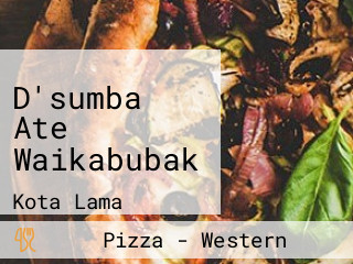 D'sumba Ate Waikabubak