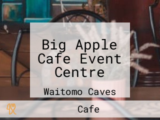 Big Apple Cafe Event Centre