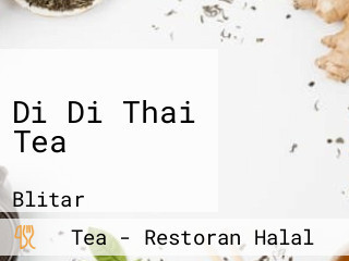 Di Di Thai Tea