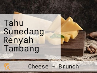 Tahu Sumedang Renyah Tambang