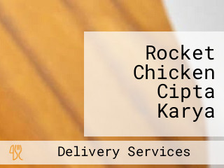 Rocket Chicken Cipta Karya