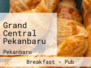 Grand Central Pekanbaru