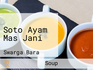 Soto Ayam Mas Jani