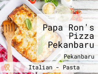 Papa Ron's Pizza Pekanbaru