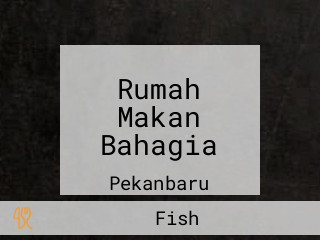 Rumah Makan Bahagia