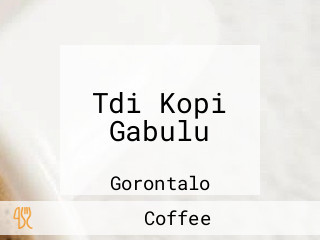 Tdi Kopi Gabulu