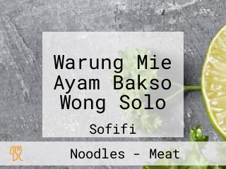 Warung Mie Ayam Bakso Wong Solo