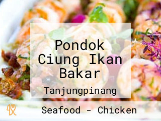 Pondok Ciung Ikan Bakar