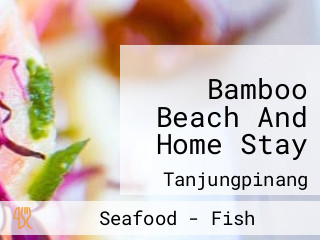 Bamboo Beach And Home Stay