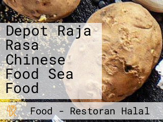 Depot Raja Rasa Chinese Food Sea Food