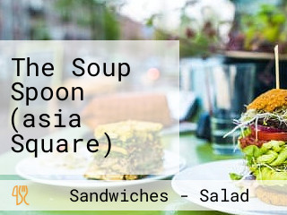 The Soup Spoon (asia Square)