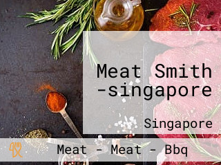 Meat Smith -singapore