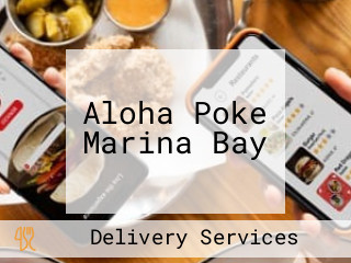 Aloha Poke Marina Bay