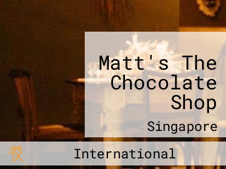 Matt's The Chocolate Shop