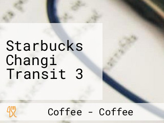 Starbucks Changi Transit 3