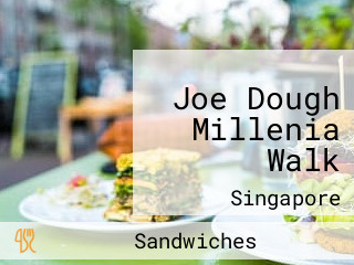 Joe Dough Millenia Walk