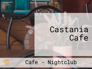 Castania Cafe