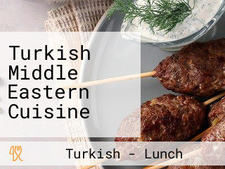 Turkish Middle Eastern Cuisine