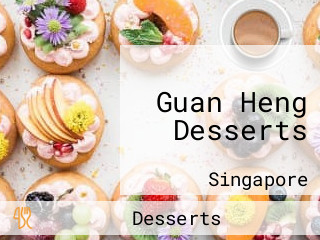 Guan Heng Desserts