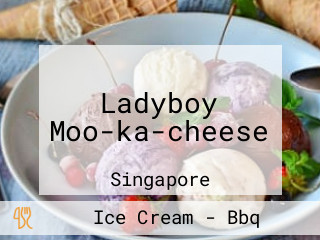 Ladyboy Moo-ka-cheese