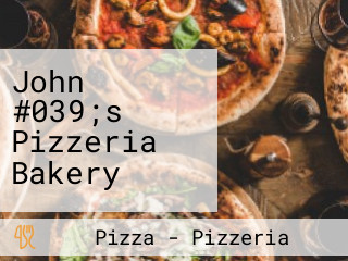 John #039;s Pizzeria Bakery